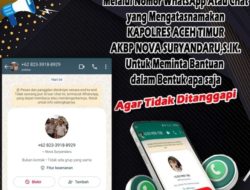 Hati Hati Terhadap Akun WhatsApp Mengatasnamakan Kapolres Aceh Timur
