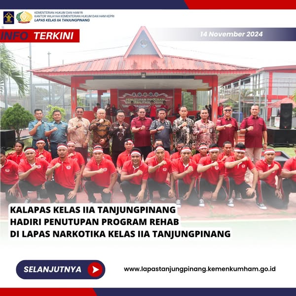 KALAPAS KELAS IIA TANJUNGPINANG HADIRI PENUTUPAN PROGRAM REHAB DI LAPAS NARKOTIKA KELAS IIA TANJUNGPINANG