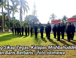 Kalapas Umum Kelas IIA Tanjungpinang, Mishbahuddin pimpin Baris Berbaris Junjung Sikap Tegas