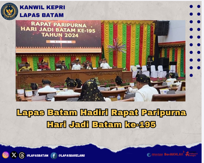 Lapas Batam Dwi Purwanto, yang Hadir Sebagai Perwakilan dari Kalapas Heri Kusrita, Hadiri Rapat Paripurna Hari Jadi Batam ke-195