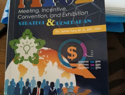 Drs. Sahlan Toro Luncurkan Buku MICE : Strategi Dan Penerapan, Panduan Praktis Untuk Industri Pariwisata Modern