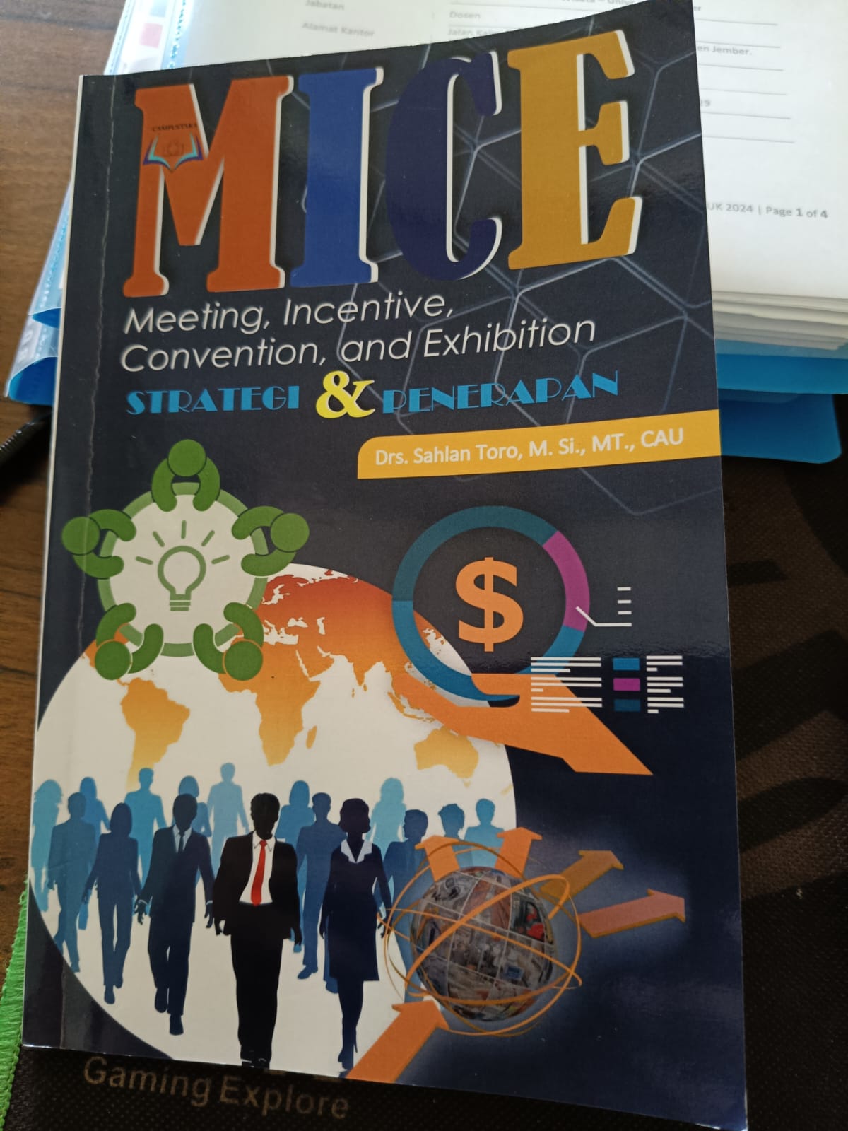 Drs. Sahlan Toro Luncurkan Buku MICE : Strategi Dan Penerapan, Panduan Praktis Untuk Industri Pariwisata Modern