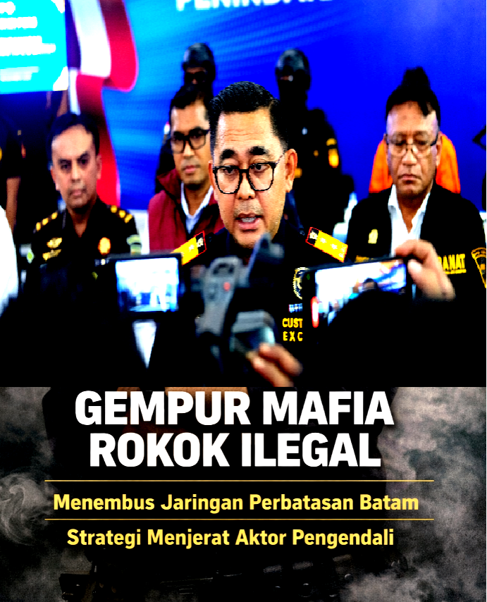 Dibawah Pimpinan Kepala Bea Cukai Batam Zaky Firmansyah, Bea Cukai Menunjukkan Keseriusan Nyata Menggempur Mafia dan Peredaran Rokok Ilegal di Batam