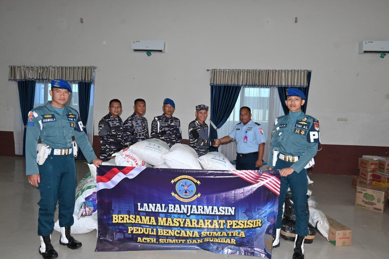 Lanal Banjarmasin Bersama Masyarakat Pesisir Peduli Bencana Sumatera (Aceh, Sumut dan Sumbar)