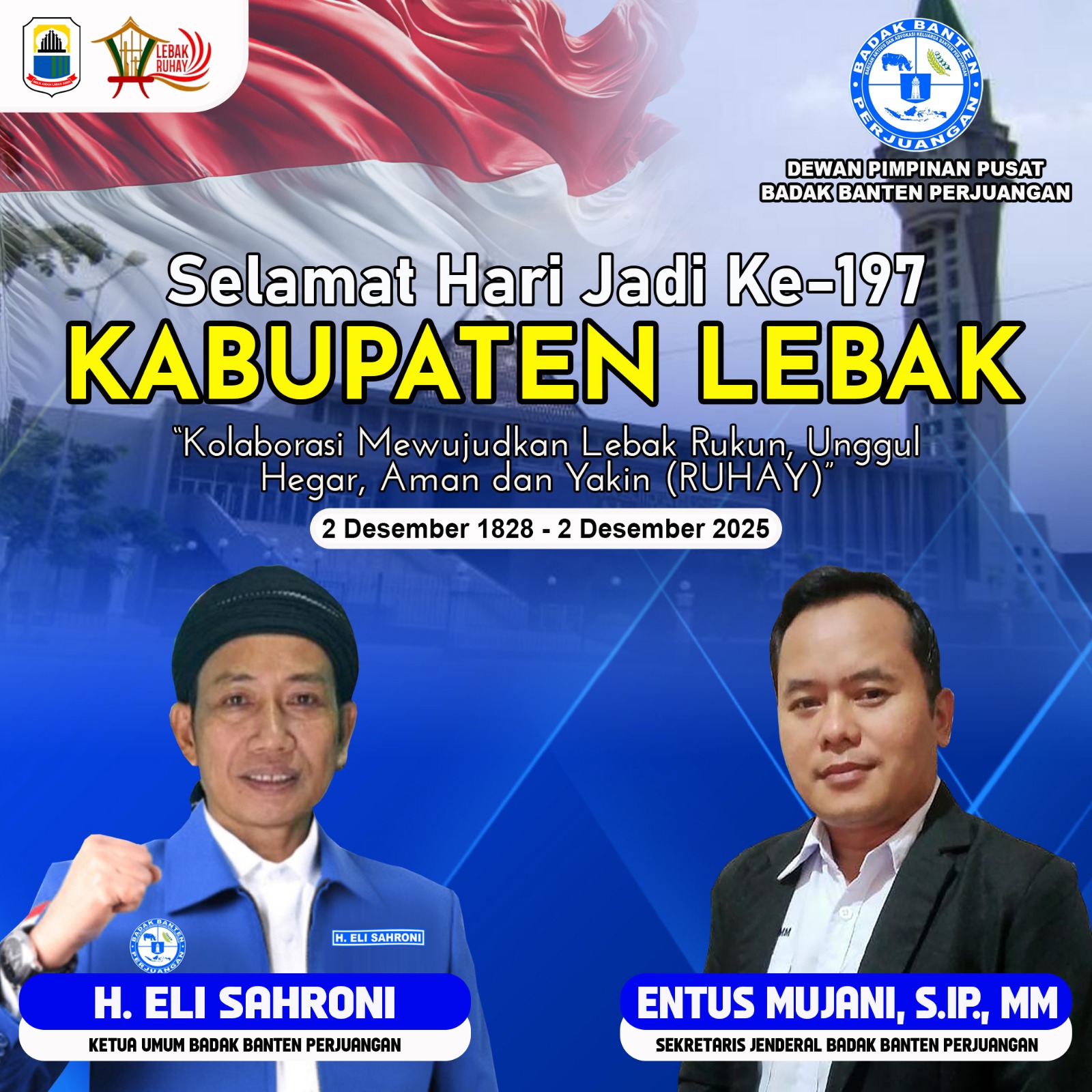 king Badak: Eli Sahroni Ketua Umum BBP Mengucapkan Selamat hari Jadi Kabupaten Lebak: Ke-197 2025