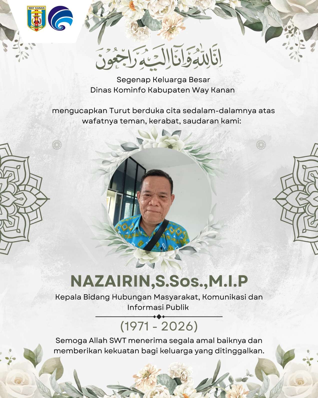 BERITA DUKA: Kabid Humas Kominfo Way Kanan, Nazairin, S.Sos., M.I.P., Berpulang ke Rahmatullah