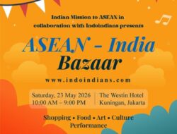 ASEAN–India Bazaar 2026 Hadir di Jakarta, Satukan Budaya, Bisnis, dan Komunitas dalam Satu Perayaan