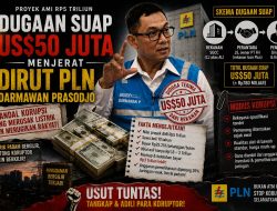 Seret Nama Dirut PLN Darmawan Prasodjo, Re-LUN Ungkap Skema Dugaan Suap US$50 Juta Proyek AMI*