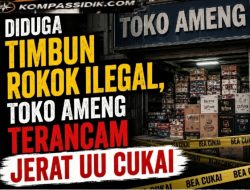 Diduga Timbun Rokok Ilegal, Toko Ameng di Tanjungpinang Berpotensi Langgar UU Cukai