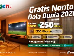 Oxygen.id Luncurkan Paket Stream Sport 200Mbps dan Gratis Nonton Piala Dunia