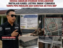 Diduga Abaikan Standar Keselamatan! Instalasi Kabel Listrik SMAN 1 Cimarga Tanpa Pipa Paralon Jadi Sorotan Aktivis BBP