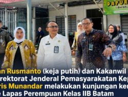 Kunjungan Direktorat Jenderal Pemasyarakatan ke Lapas Perempuan Kelas IIB Batam Perkuat Kualitas Pembinaan Warga Binaan