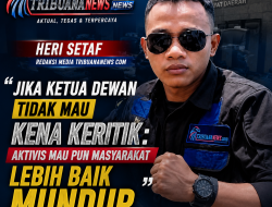 Jika Ketua Dewan Tidak Mau Dikritik, Lebih Baik Mundur dari Jabatan
