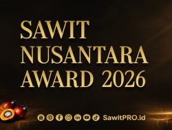 Sawit Nusantara Award 2026 Segera Hadir, SawitPRO Siapkan Ajang Penghargaan Terbesar di Indonesia