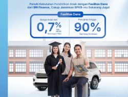 Siapkan Dana Pendidikan Anak di Tahun Ajaran Baru, BRI Finance Hadirkan Solusi Dana Fleksibel