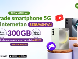 Maujual Gandeng AXIS, Hadirkan Promo Bundling Smartphone 5G Bekas Berkualitas dengan Bonus Kuota hingga 300 GB