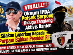 Virall: Oknum Polisi Berpangkat IPDA Polsek Serpong Diduga Tangtang Aktivis Banten