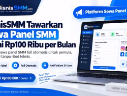 BisnisSMM Tawarkan Sewa Panel SMM Mulai Rp100 Ribu per Bulan