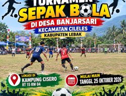 TURNAMEN SEPAK BOLA DI DESA BANJARSARI RESMI BERGULIR, JADI AJANG PENCARIAN BAKAT DAN PERERAT SILATURAHMI