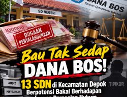 Bau Tak Sedap Dana BOS! 13 SDN di Kecamatan Depok Dinilai Berpotensi Bakal Berhadapan dengan Persoalan Hukum