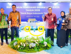 Bank Raya Gelar RUPSLB 2026, Perkuat Fondasi Pertumbuhan Bisnis yang Berkelanjutan
