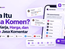 Apa Itu Jasa Komen? Cara Kerja, Harga, dan Risiko Jasa Komentar