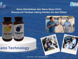 Nano Disinfektan dan Nano Silver FisTx: Biosekuriti Tambak Udang Melalui Air dan Pakan, Tanpa Andalkan Antibiotik